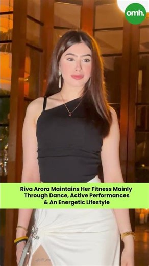Riva Arora’s Fitness Secret: Dance, Active Performances & An Energetic Lifestyle | OnlyMyHealth