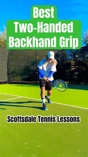 BEST TWO-HANDED BACKHAND GRIP #scottsdale #tennis #twohandedbackhand #tennisgrip #tennistips #fyp