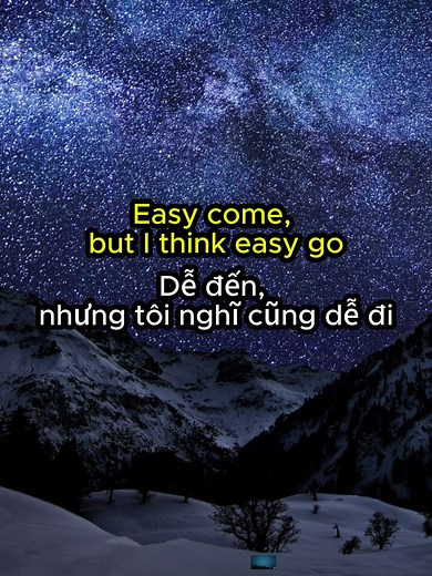 I get up, I get down, all my world turns around Who is right? Who is wrong? I don't know I've got pain in my heart, got a love in my soul Easy come, but I think easy go I need you so All the times I move so slow #tienganh #tienganhonline #tuvungtienganh | Cô Mia Tiếng Anh giao tiếp - YouCan