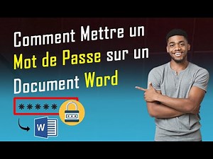 COMMENT Mettre un Mot de Passe sur un Document Word