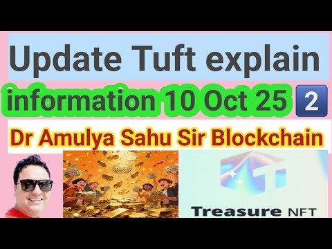 TUFT New update today | Treasurenft Tuft Usage Explain | Treasurefun Tuft new features