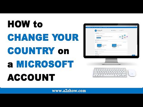 How to Change Your Country or Region on a Microsoft Account