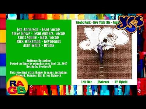 YES * 1972 08 16* NEW YORK CITY * GAELIC PARK * CLOSE TO THE EDGE TOUR * USA (Audio-EP Hybrid)