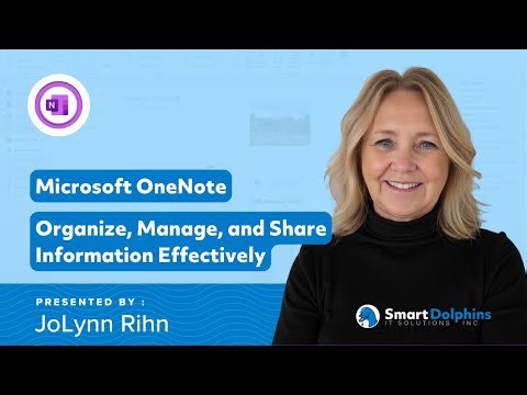 Microsoft OneNote: Organize, Manage, and Share Information Effectively - Hosted by Smart Dolphins