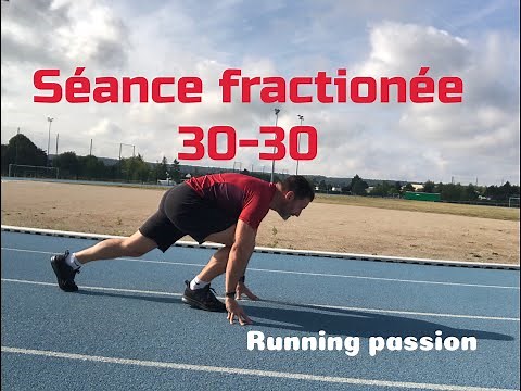 Running Passion : Séance Fractionnée 30/30