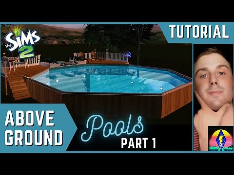 Sims 2 Tutorial - Above Ground Pools - Part 1