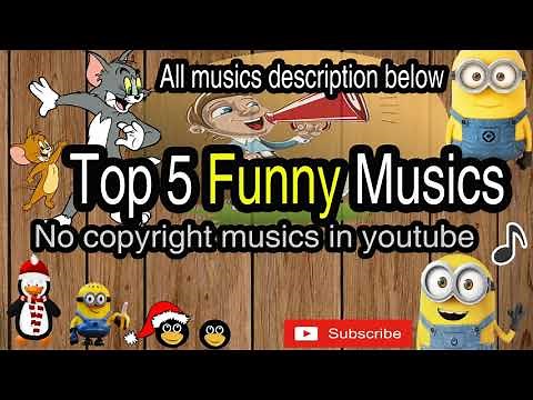 Top 10 funny music - from YouTube Audio Library - No Copyright Sound free Download