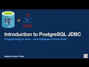 Introduction to PostgreSQL JDBC - Java Programming