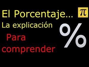 THE PERCENTAGE, THE EXPLANATION TO UNDERSTAND