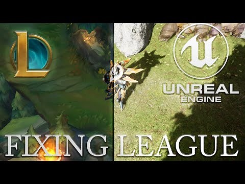 How I Fixed League of Legends with Unreal Engine 5