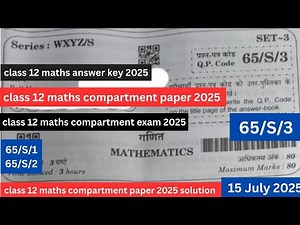 class 12 maths compartment paper 2025 solution | class 12 maths compartment exam 2025 cbse | 65/S/3