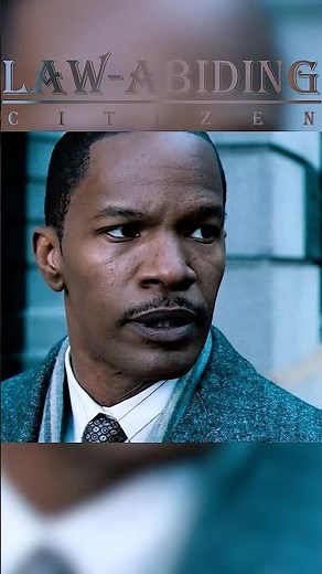 Law Abiding Citizen：It’s really good to follow the proper legal process, right?