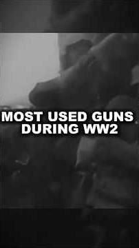 Most Used Guns During WW2 #history #ww2history #ww2 #ww2guns #militaryhistory #historyfacts