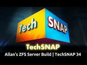 Allan's ZFS Server Build | TechSNAP 34