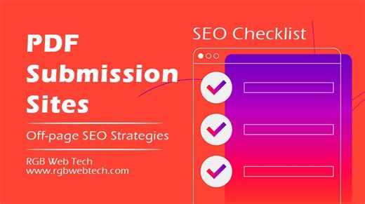 130+ PDF Submission Sites List - Improve Webiste Visibility | RGB Web Tech - Web Design, Web Development, Digital Marketing, PPC and App Development Company