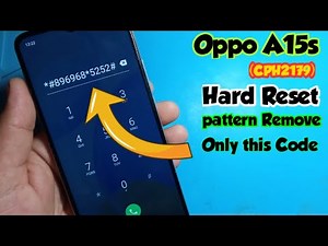 OPPO A15s HARD RESET/HOW OPPO A15s PATTERN REMOVE/OPPO CPH2179 PIN UNLOCK WITHOUT PC/OPPO A15 RESET|