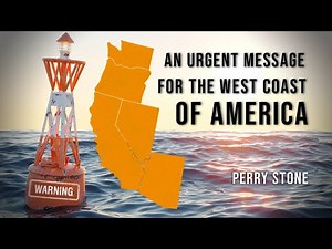 An Urgent Message for the West Coast of America | Perry Stone