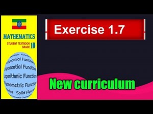 #exercise 1.7 (New curriculum) // grade 10 maths unit _1