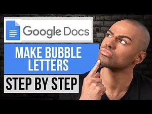 How to Make Bubble Letters on Google Docs — Step by Step Google Docs Tutorial