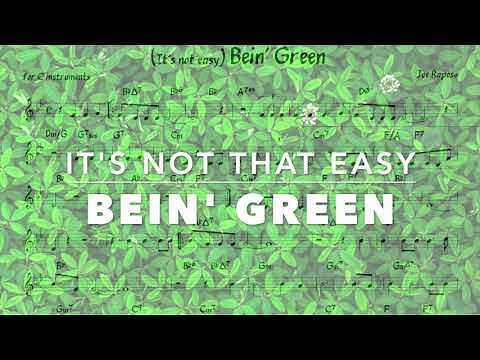 (It's not easy) Bein' Green (J. Raposo) Backing track + music sheet