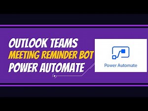 Outlook Teams Meeting Reminder Bot using Power Automate Microsoft Flow