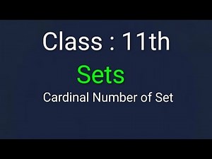 Class 11th ( Sets : Cardinal Number of Set)