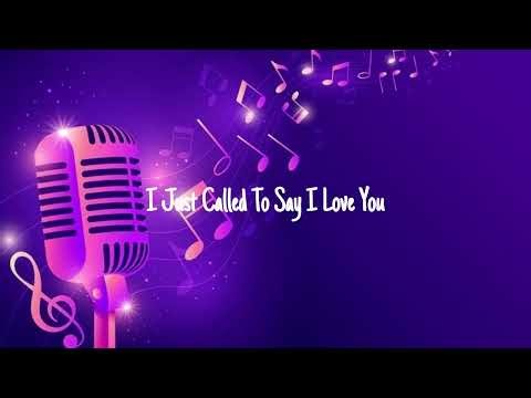 I Just Called To Say I Love You Karaoke