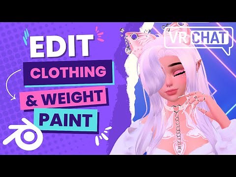 Add Clothing to a VRChat Avatar and Weight Paint it in Blender EASILY