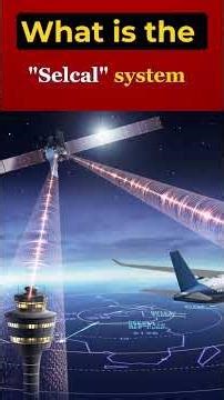 What is the "selcal" system that allows ground controllers to signal a specific aircraft's cockpit !
