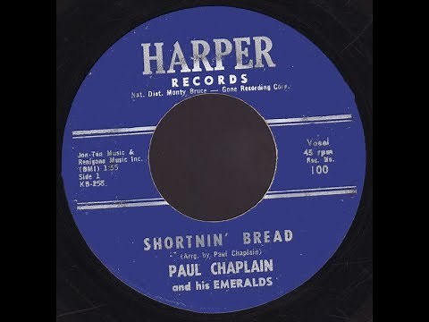 PAUL CHAPLAIN & HIS EMERALDS - Shortnin' Bread