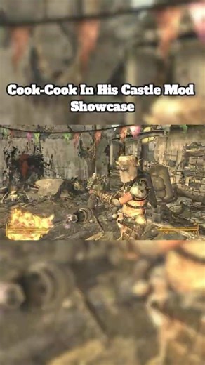 Fallout: Cook-Cook in His Castle Mod Showcase