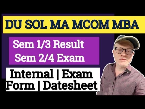 DU SOL PG COURSES UPDATE: EXAM, RESULT, INTERNALS, DATESHEET 2026 MA MCOM MBA 