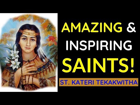 Inspirational Catholic Saint Stories (The Real Story of St. Kateri Tekakwitha)