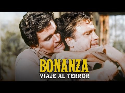 Bonanza | Capitulo 174 | Viaje Al Terror | Capítulo Completoa