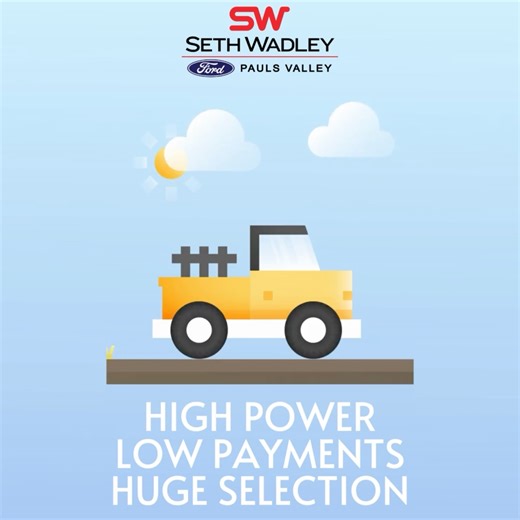 High power Low payments = Seth Wadley Ford of Pauls Valley. Find your next truck today without blowing your budget. | Seth Wadley Ford