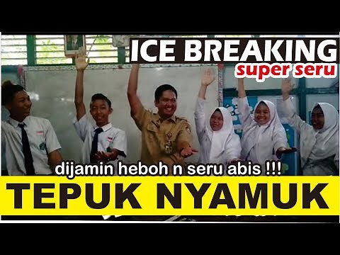 TEPUK NYAMUK Ice Breaking Seru Games indoor for student VIRAL