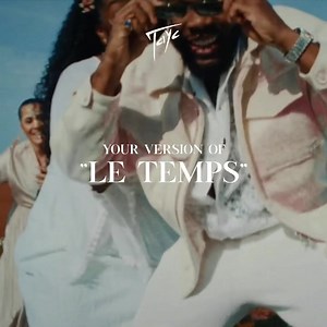 LE TEMPS : NOTRE CLIP OUT NOW. LINK IN MY BIO Le temps ne s’arrêtera jamais 🤍 | Tayc