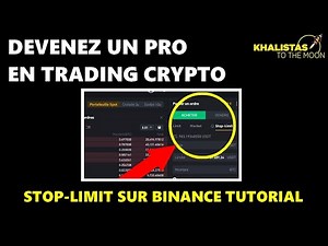 Comment placer un STOP-LIMIT / STOP-LOSS sur Binance ?