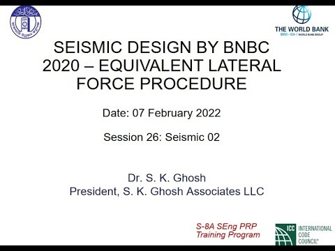S-26_(Seismic 02)_Seismic Design by BNBC 2020- Equivalent Lateral Force Procedure /February 7, 2022.