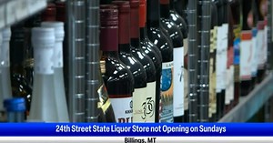 "We have good business as is," state liquor store in Billings not opening on Sundays if Legislation is signed