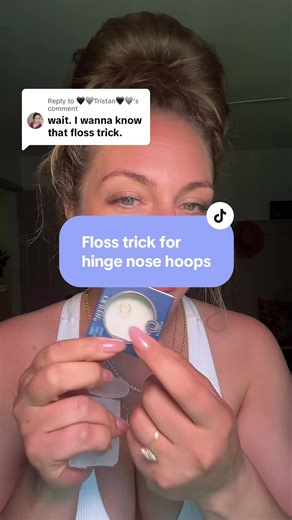 Floss Trick for Easy Hinge Nose Jewelry Removal