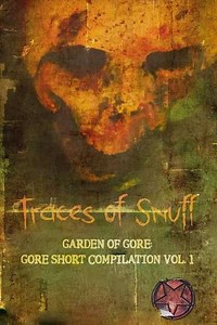 Traces of Snuff Mixtape Volume 1 - Movie