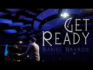 Daniel Nahmod – Get Ready My Soul | LIVE | Inspirational Music