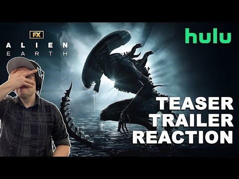 ALIEN: EARTH (2025) Hulu Teaser Trailer Reaction | THIS Changes EVERYTHING!