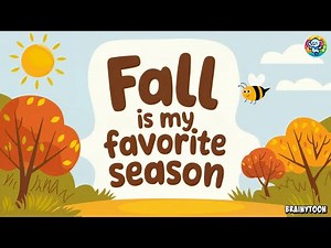Fall is My Favorite Season - Autumn/Fall Song for Preschool Kids