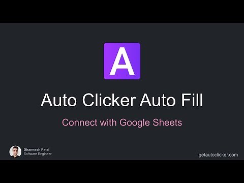 Auto Fill form with Google Sheets | Auto Clicker AutoFill | Connect Google Sheets