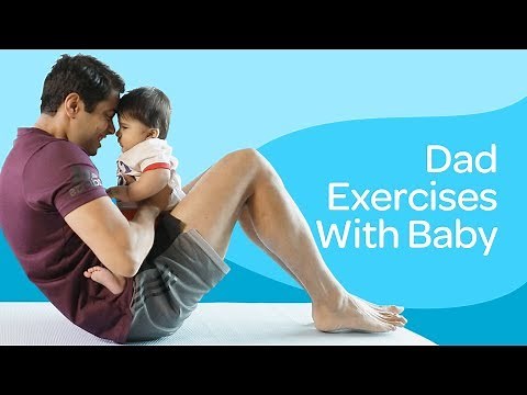How to Exercise With Your Baby | Dad Exercises with Baby - Push Ups, Crunches & Chest Press