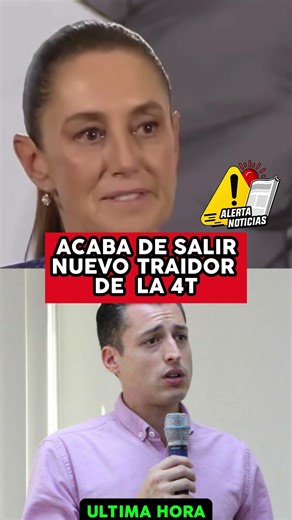 A NEW TRAITOR FROM THE 4T HAS JUST EMERGED