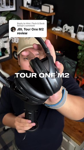 Replying to @Hiro | Tech & Desk Setup JBL TOUR ONE M2 Headphone Review...