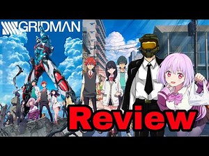 SSSS. Gridman - Anime Review